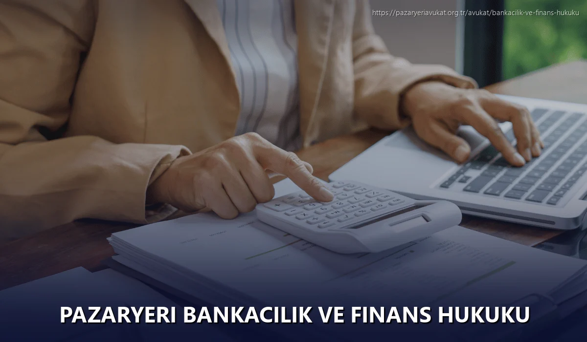 Pazaryeri Bankacılık ve Finans Hukuku
