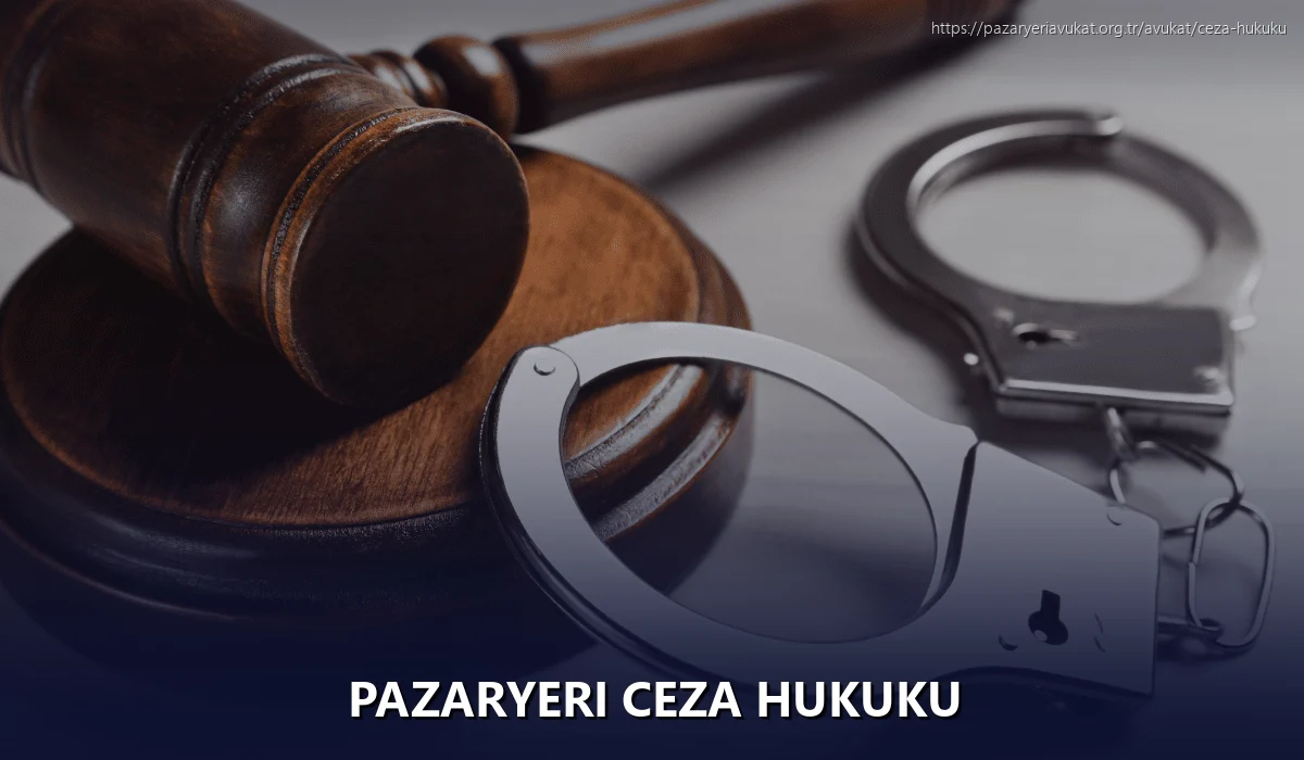 Pazaryeri Ceza Hukuku