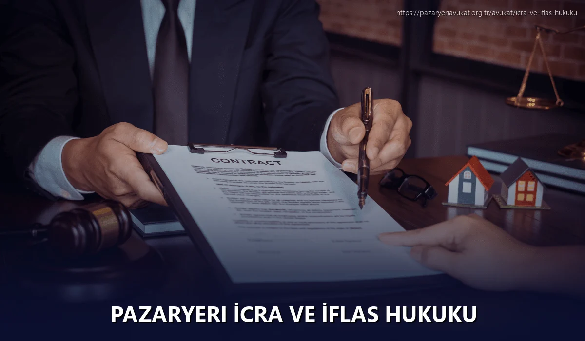 Pazaryeri İcra ve İflas Hukuku