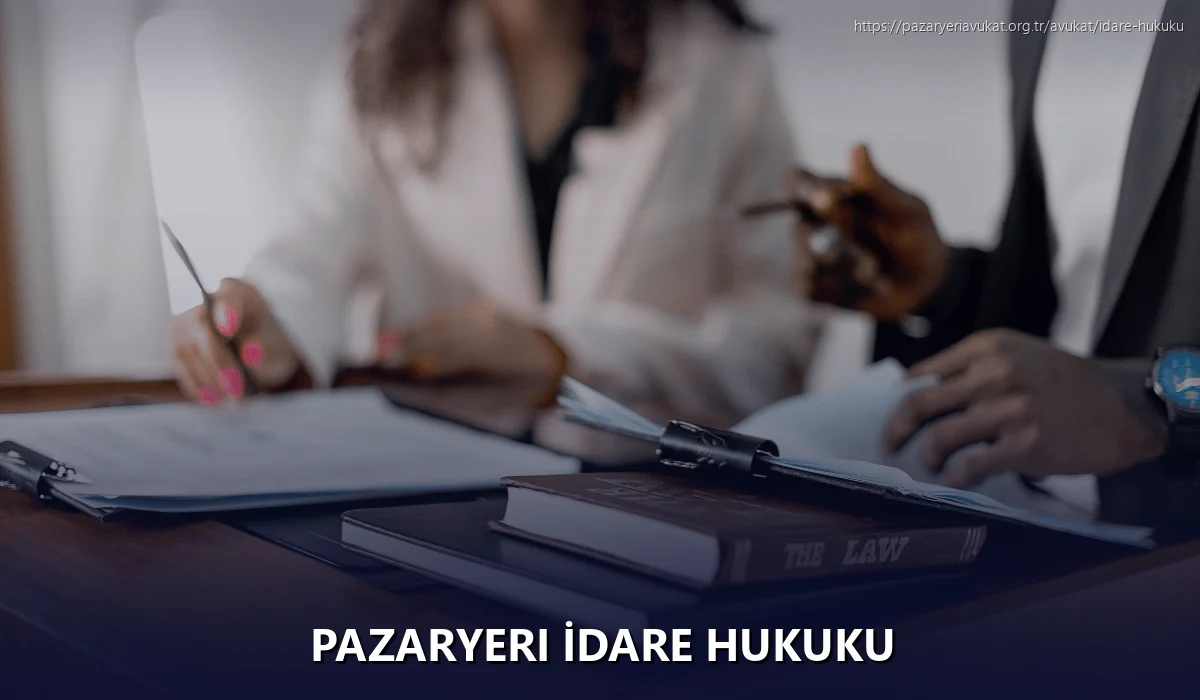 Pazaryeri İdare Hukuku