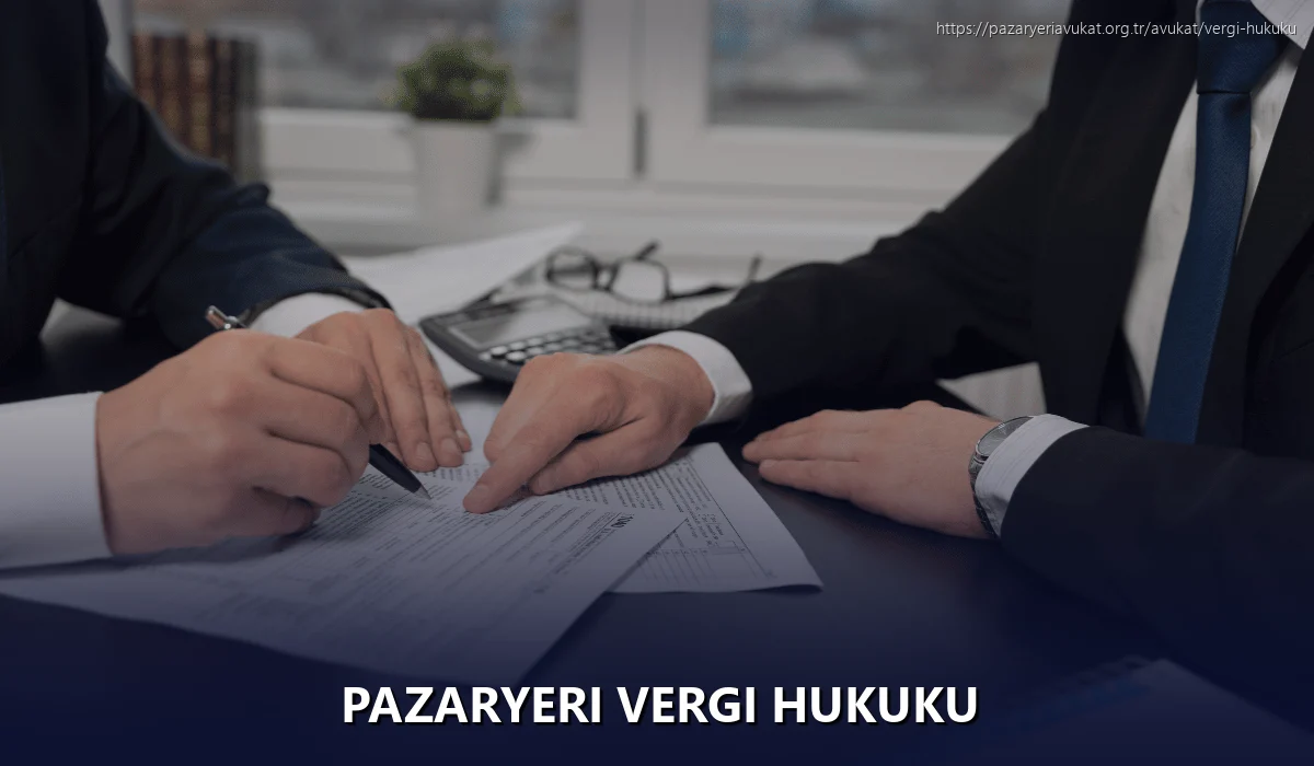 Pazaryeri Vergi Hukuku